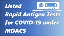 Listed Rapid Antigen Tests for Covid-19 under Medical Device Administrative Control System