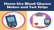 Home-Use Blood Glucose Meters and Test Strips