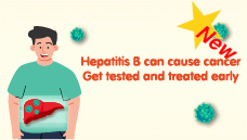 Hepatitis B can cause cancer  Get tested and treated early