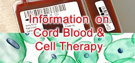 Information on Cord Blood & Cell Therapy